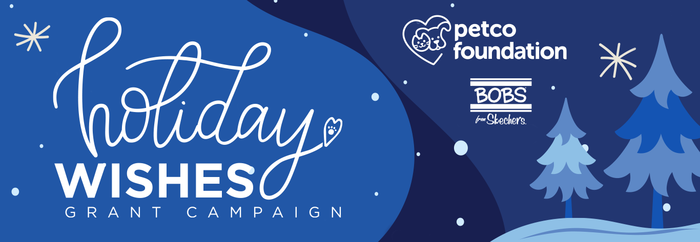 Petco Foundation Holiday Wishes