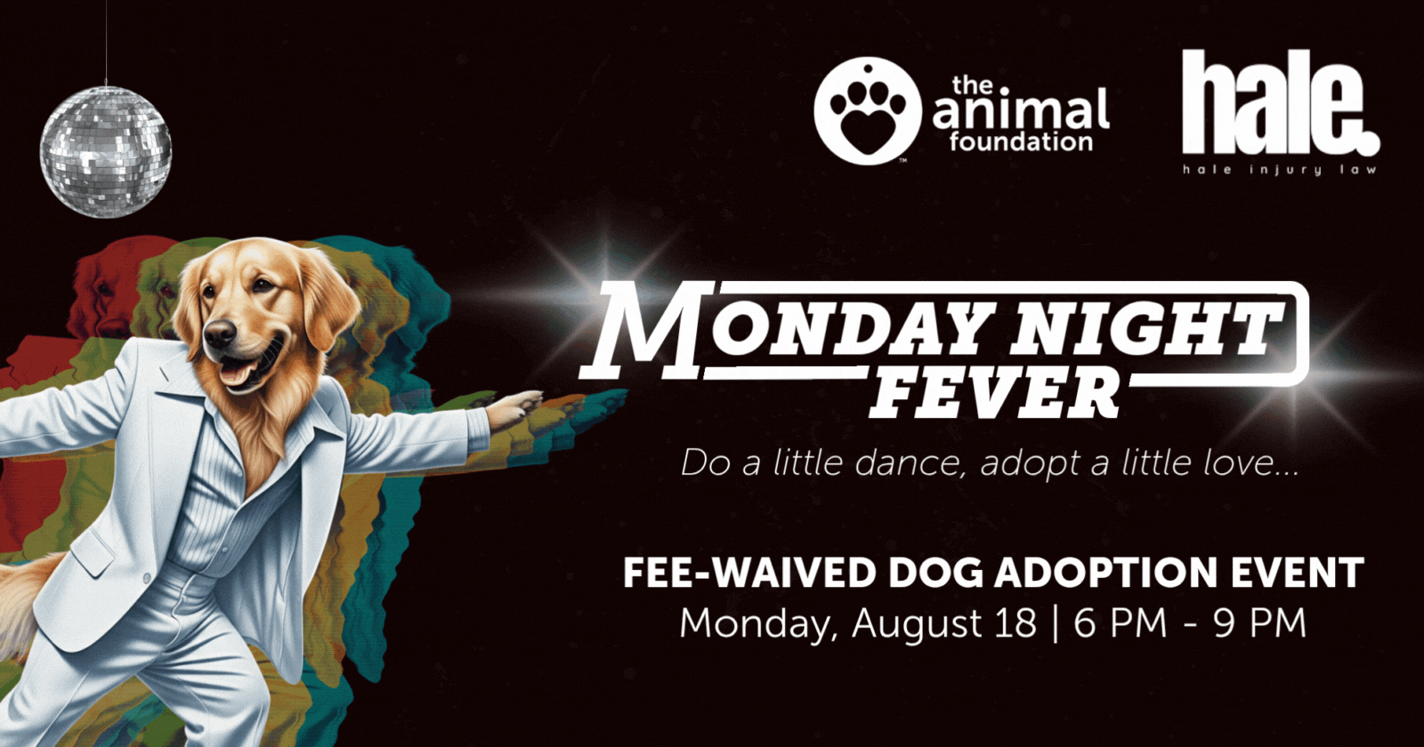 Monday Night Fever Adoption Event